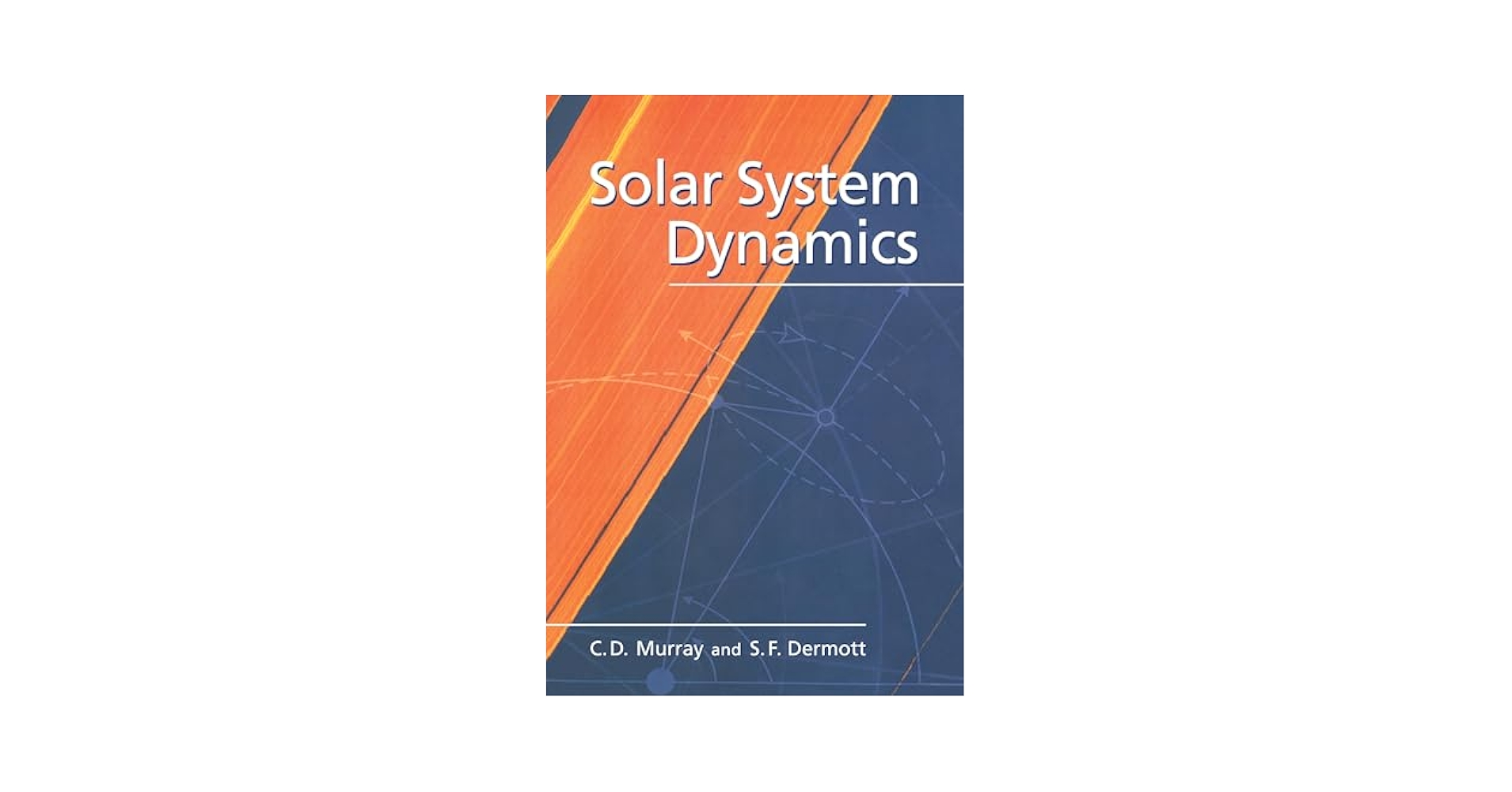 ▲01)【同梱不可】Solar System Dynamics/Carl D.Murray/Cambridge University/1999年/太陽系のダイナミクス/洋書/A Solar System Dynamics - Carl D. Murray, Stanley F. Dermott